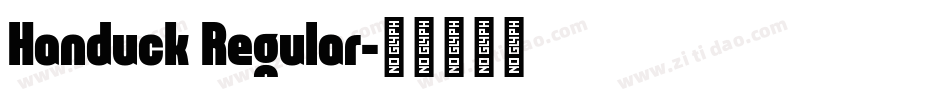 Handuck Regular字体转换